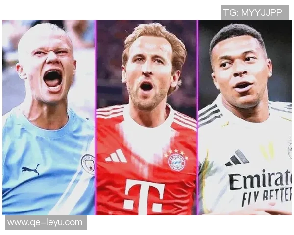 本赛季欧洲联赛进球榜凯恩姆巴佩并列第一哈兰德紧随其后